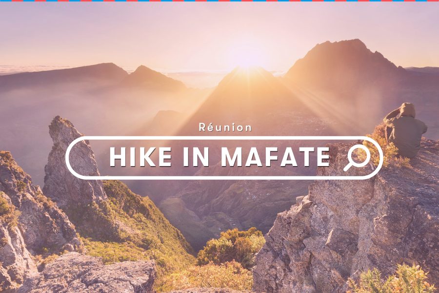 Activities: Hike in Mafate